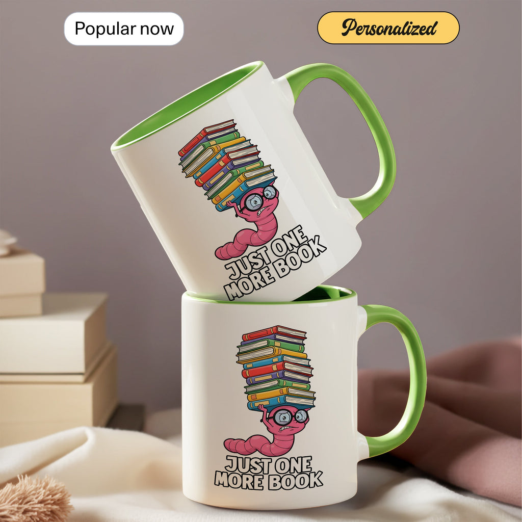 Just One More Book Mug – Cute Bookworm Coffee Cup – Funny Reader Gift – Book Lover Ringer Mug 11oz 15oz |Mug 141