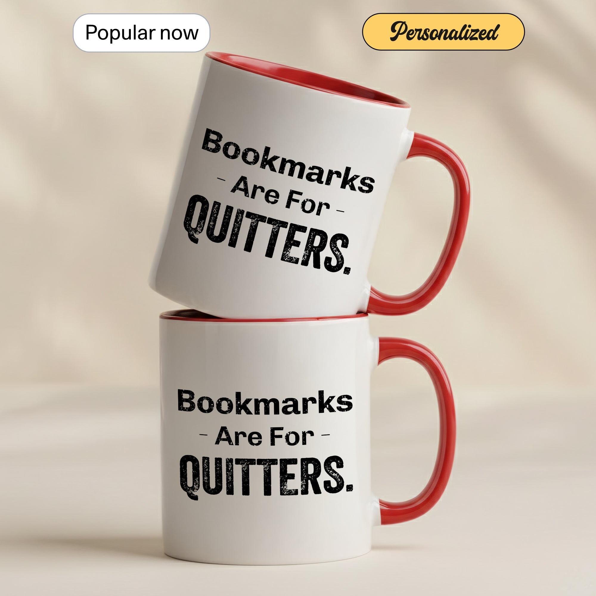 Bookmarks Are For Quitters Mug – Funny Book Lover Coffee Cup – Reader Humor Gift – Multi Color Ringer Mug 11oz 15oz |Mug 105