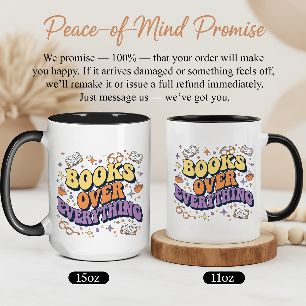 Books Over Everything Mug – Colorful Book Lover Coffee Cup – Funny Reader Gift – 11oz 15oz Ringer Mug |Mug152
