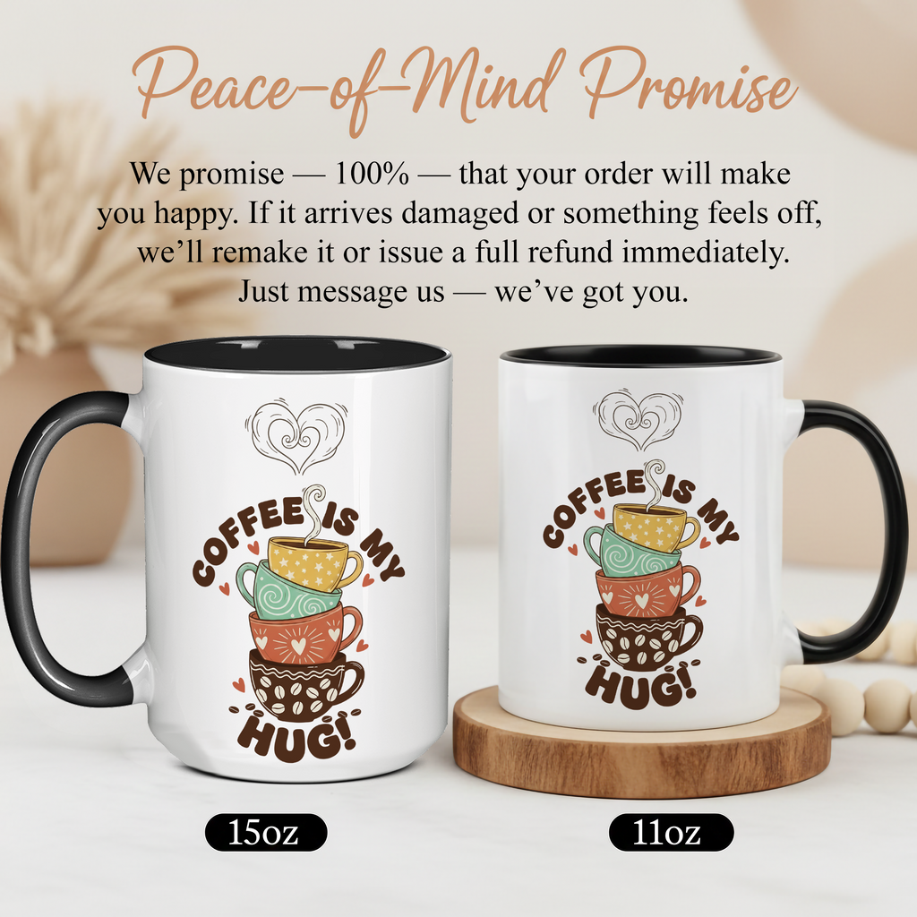 Coffee Is My Hug Mug – Cute Coffee Lover Gift – Cozy Aesthetic Coffee Cup – 11oz 15oz Ringer Mug |Mug 122