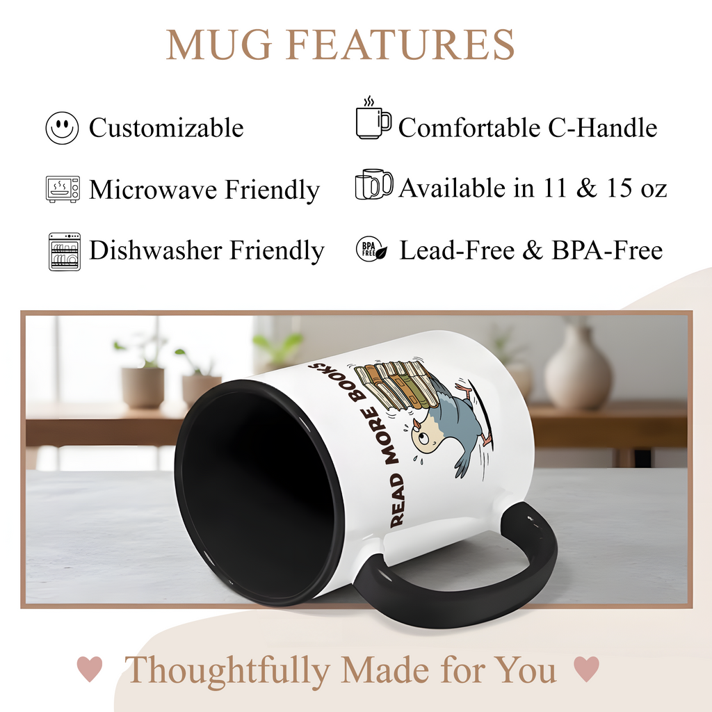Read More Books Mug – Book Lover Coffee Cup – Reader Gift – Books and Coffee Ringer Mug |Mug 97