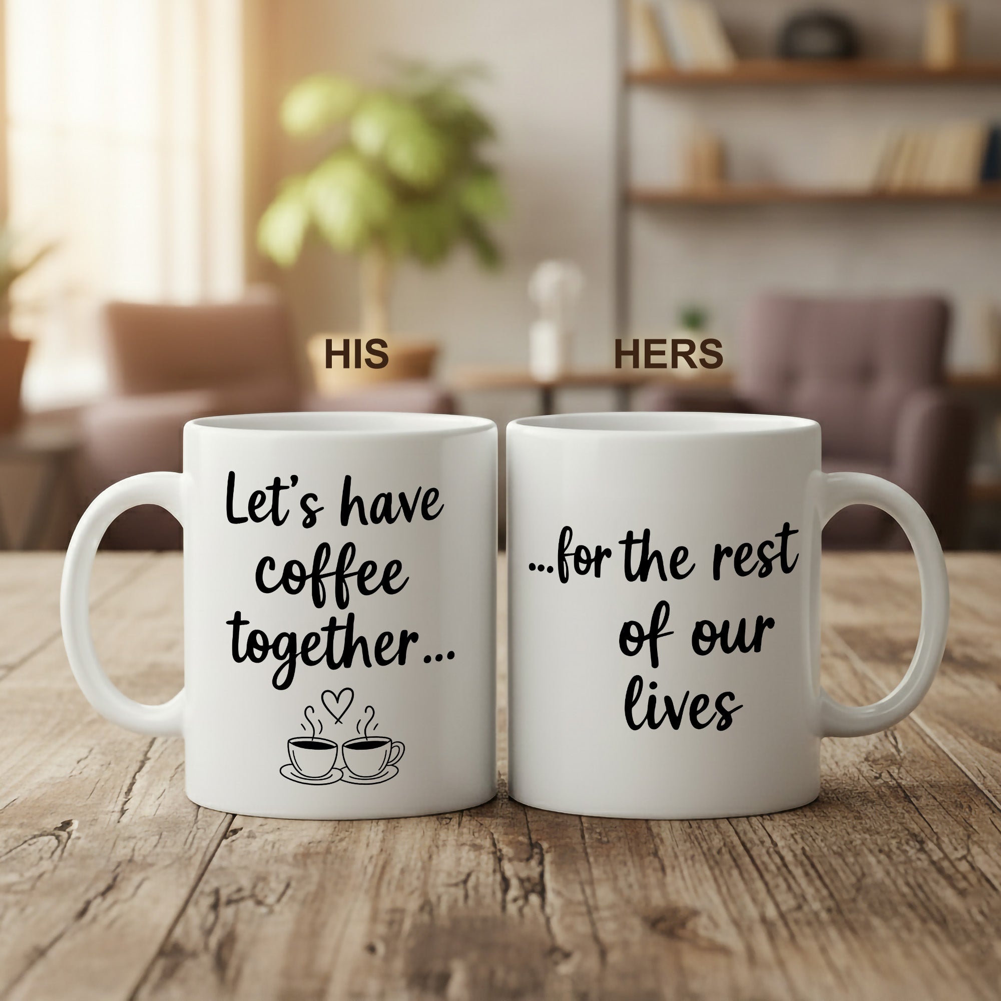 Let’s Have Coffee Together Mug – Cute Couple Coffee Cup – Romantic Gift – Boyfriend Girlfriend Mug 11oz 15oz |Mug 145