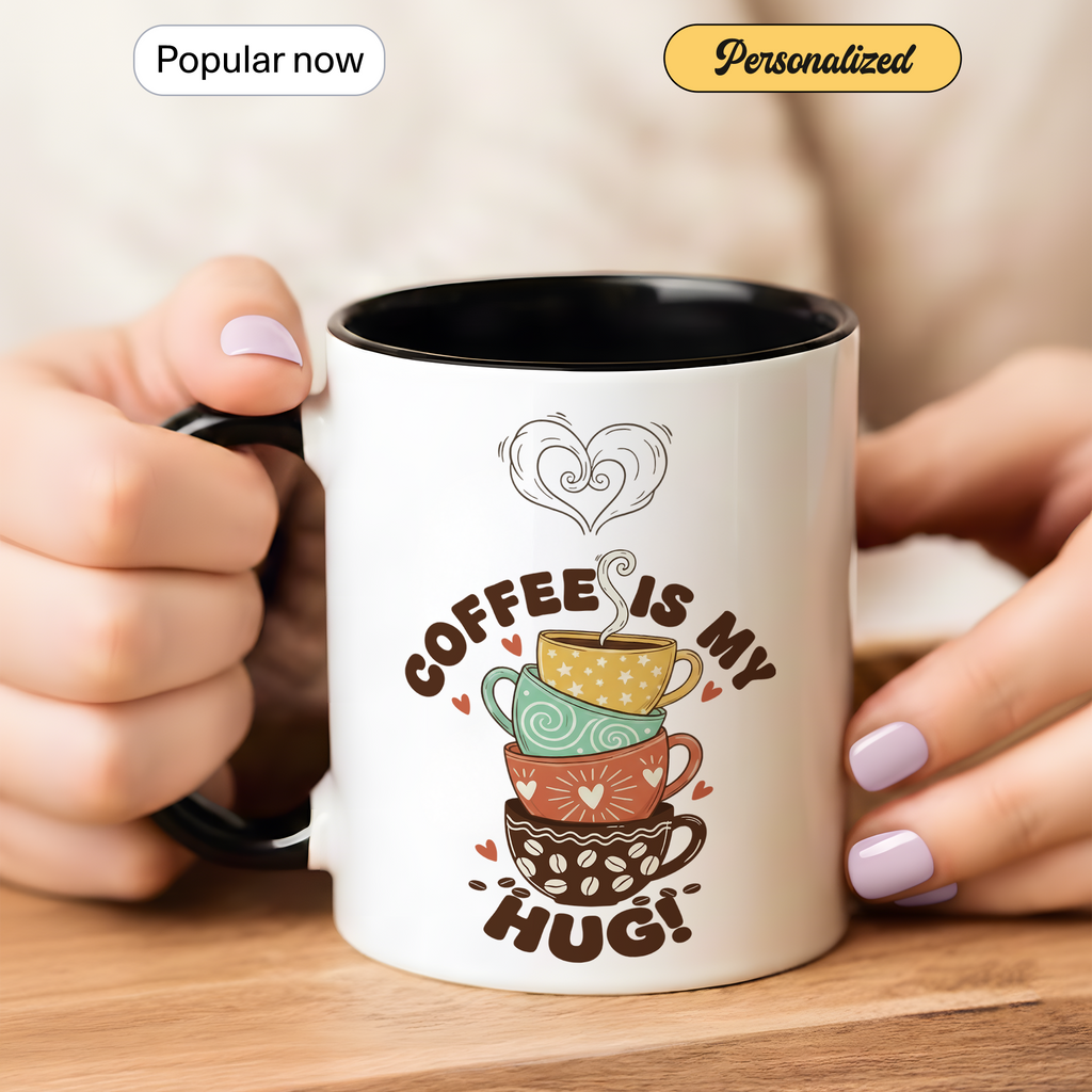Coffee Is My Hug Mug – Cute Coffee Lover Gift – Cozy Aesthetic Coffee Cup – 11oz 15oz Ringer Mug |Mug 122