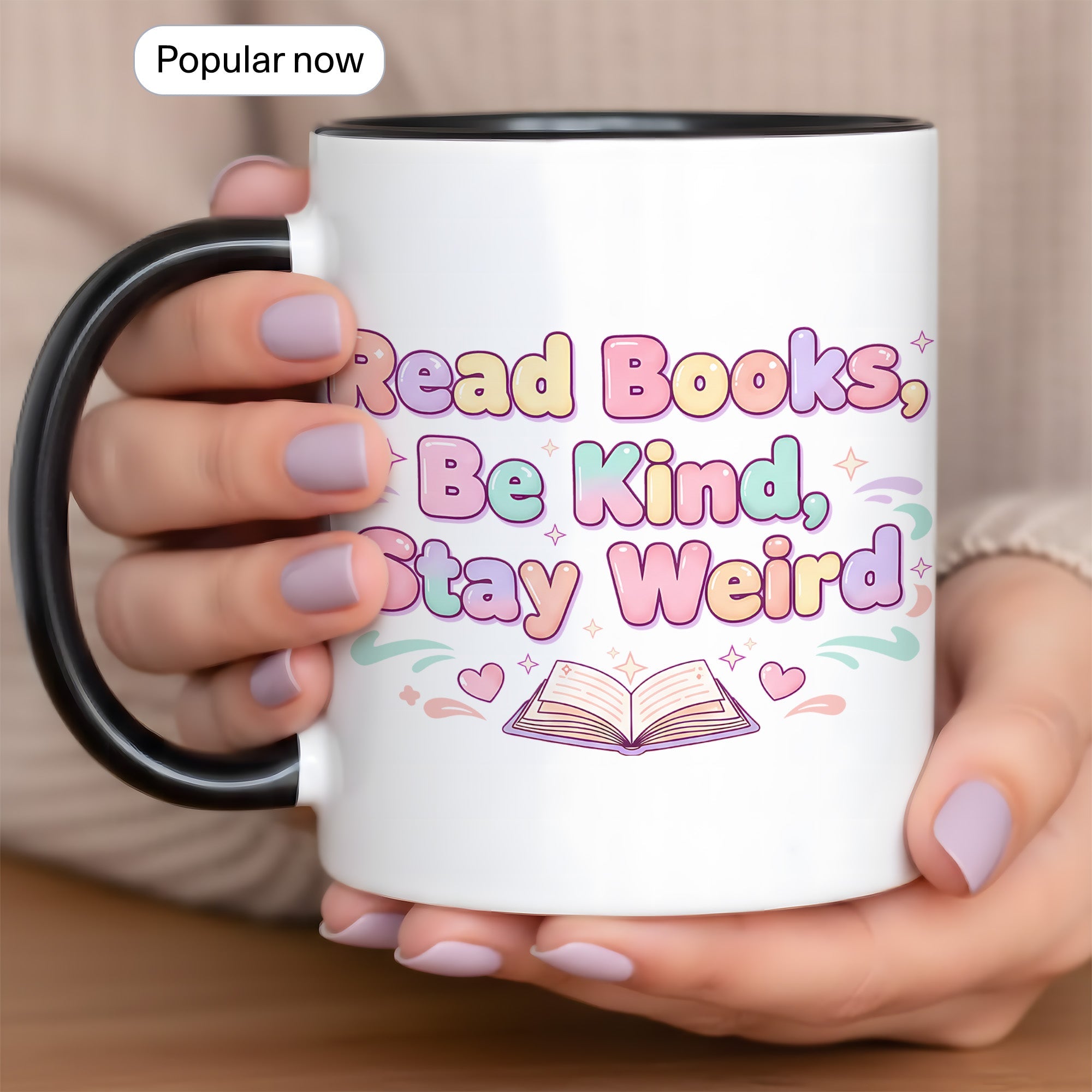 Read Books Be Kind Say Weird Mug - Cute Book Lover Coffee Cup - Pastel Aesthetic Reader Gift - Bookworm Mug for Women - 11oz 15oz | Mug 157