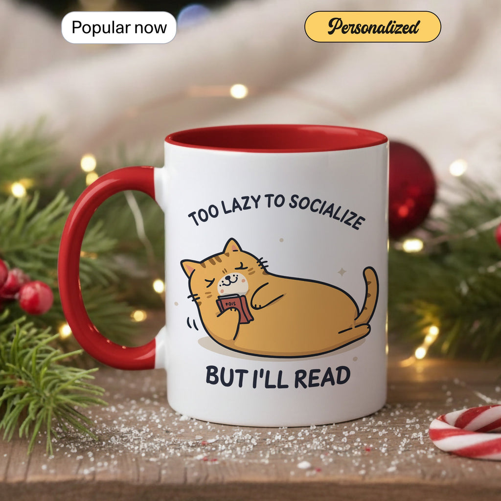 Too Lazy To Socialize But I’ll Read Mug – Funny Cat Lover Book Mug – Introvert Reader Coffee Cup – 11oz 15oz Ringer | Mug 130
