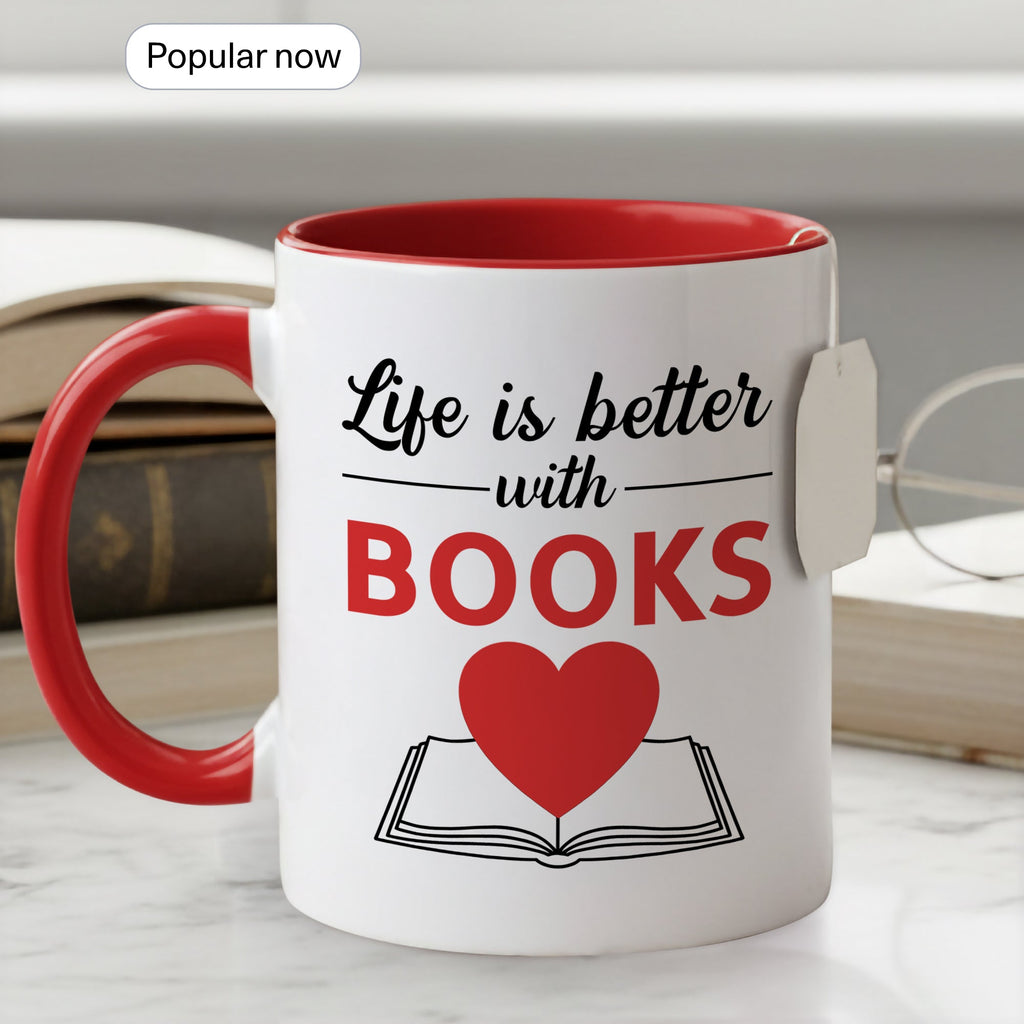 Life Is Better With Books Mug – Book Lover Coffee Cup – Reader Gift – Literary Coffee Mug 11oz 15oz Ringer | Mug 127