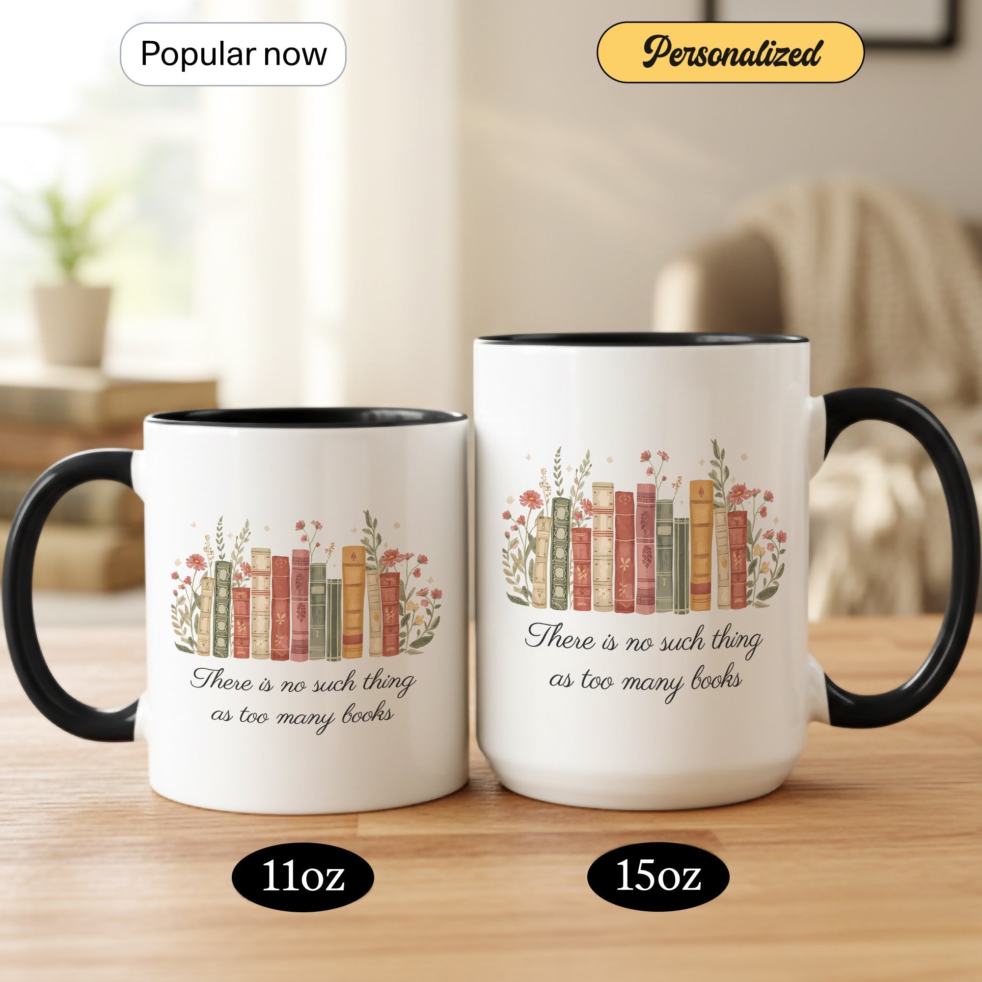 There Is No Such Thing As Too Many Books Mug – Book Lover Coffee Cup – Reader Gift – Vintage Books Ringer Mug 11oz 15oz |Mug 107