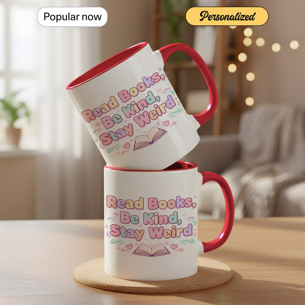 Read Books Be Kind Say Weird Mug - Cute Book Lover Coffee Cup - Pastel Aesthetic Reader Gift - Bookworm Mug for Women - 11oz 15oz | Mug 157