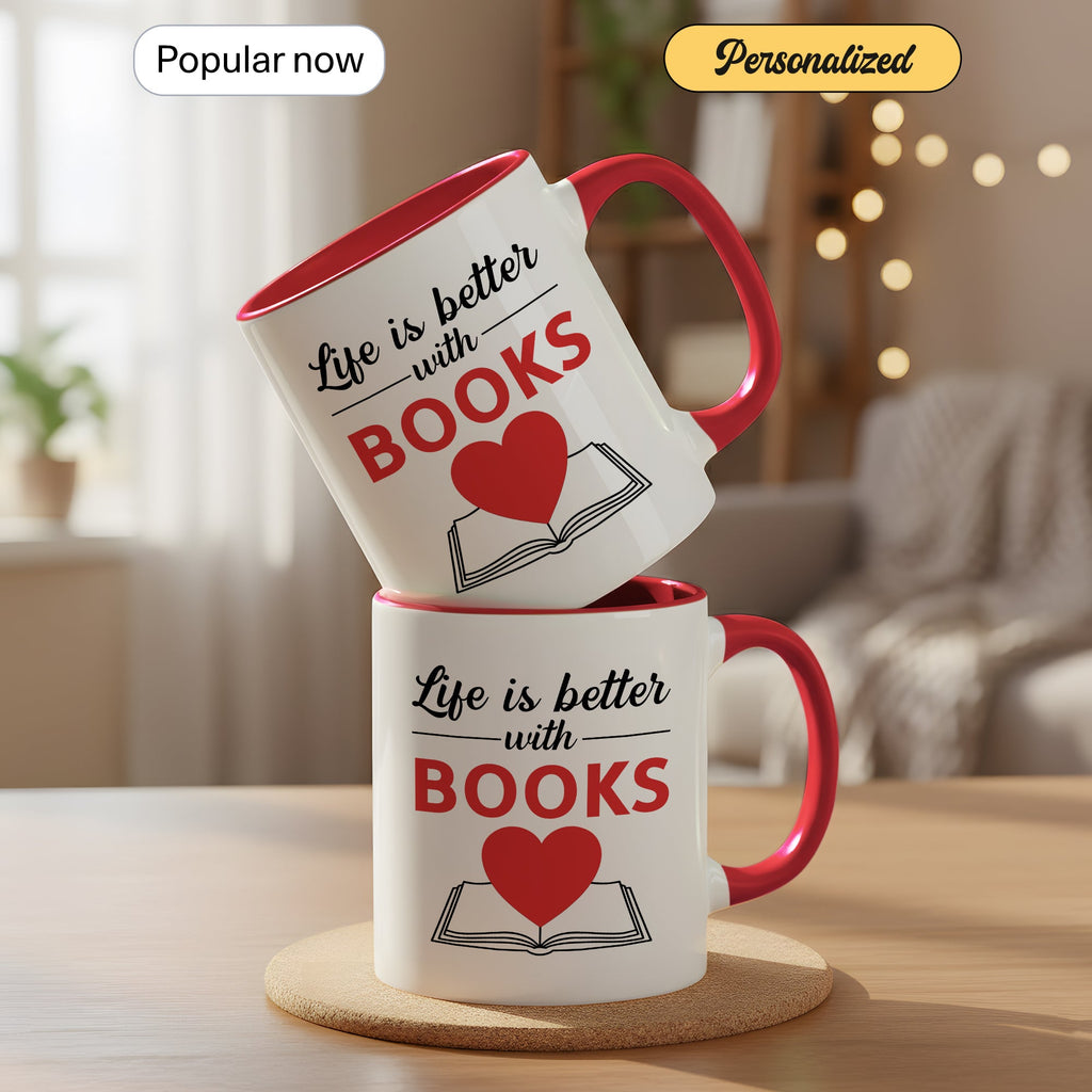 Life Is Better With Books Mug – Book Lover Coffee Cup – Reader Gift – Literary Coffee Mug 11oz 15oz Ringer | Mug 127
