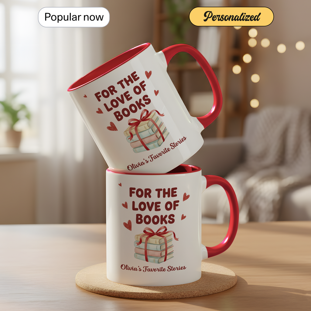 For The Love Of Books Mug – Personalized Book Lover Gift – Custom Reader Coffee Cup – Ringer Mug 11oz 15oz |Mug 110