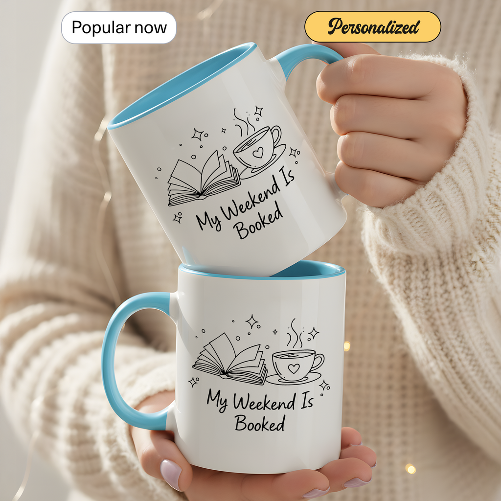 My Weekend Is Booked Personalized Mug – Funny Book Lover Coffee Cup – Custom Reader Gift |Mug 99