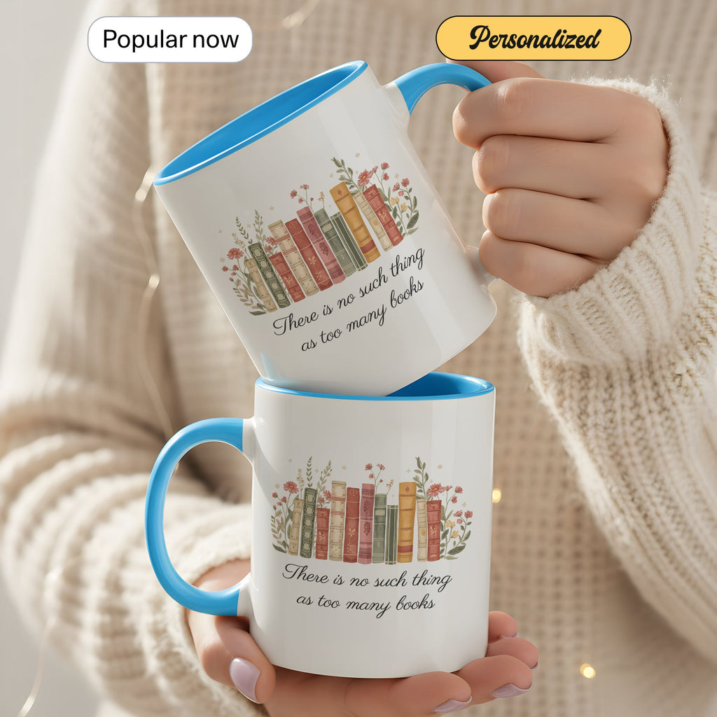 There Is No Such Thing As Too Many Books Mug – Book Lover Coffee Cup – Reader Gift – Vintage Books Ringer Mug 11oz 15oz |Mug 107
