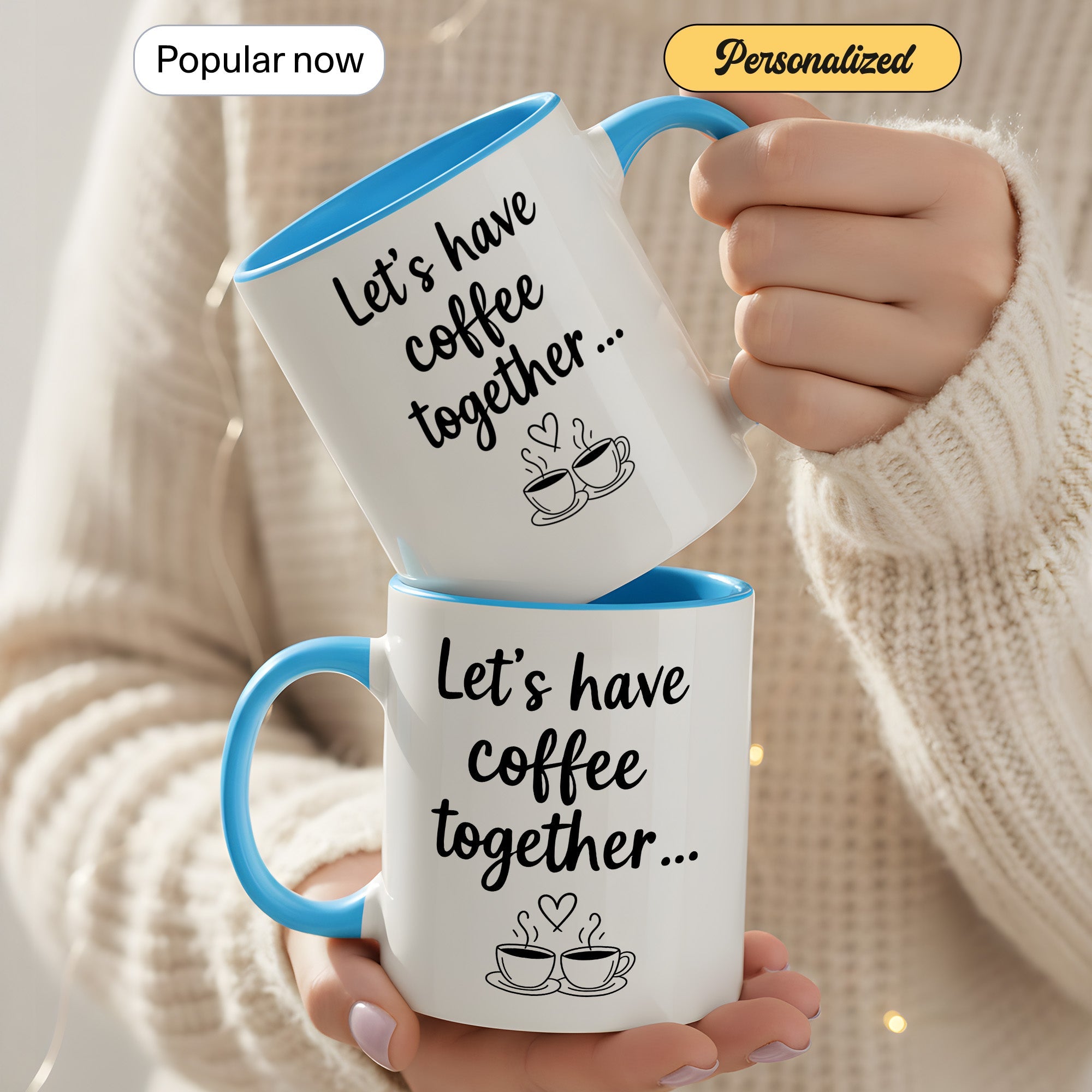 Let’s Have Coffee Together Mug – Cute Couple Coffee Cup – Romantic Gift – Boyfriend Girlfriend Mug 11oz 15oz |Mug 145